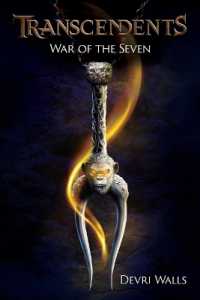 Transcendents : War of the Seven (Transcendents)