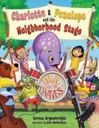 Charlotte and Penelope and the Neighborhood Stage (Magical Menagerie)