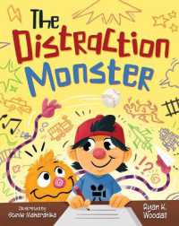 The Distraction Monster (Distraction Monster)