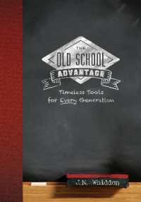 Old School Advantage : Timeless Tools for Every Generation