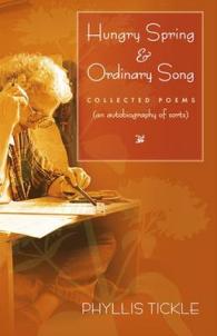 Hungry Spring & Ordinary Song : Collected Poems (An Autobiography of Sorts) (Paraclete Poetry)