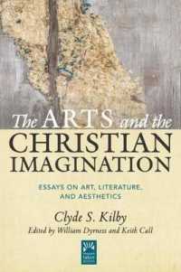 The Arts and the Christian Imagination : Essays on Art, Literature, and Aesthetics Volume 2 (Mount Tabor Books)