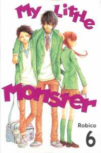 ろびこ｢となりの怪物くん｣(英訳)Vol. 6<br>My Little Monster 6