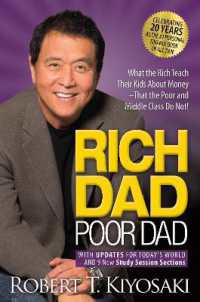『金持ち父さん貧乏父さん：アメリカの金持ちが教えてくれるお金の哲学』(原書)刊行２０周年記念版<br>Rich Dad Poor Dad : What the Rich Teach Their Kids about Money That the Poor and Middle Class Do Not! （Second）