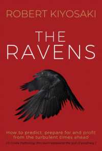 The Ravens : How to prepare for and profit from the turbulent times ahead
