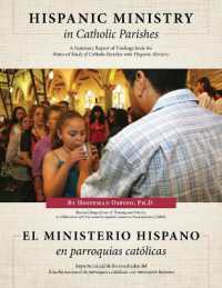 Hispanic Ministry in Catholic Parishes : A Summary Report of Findings from the National Study of Catholic Parishes with Hispanic Ministry