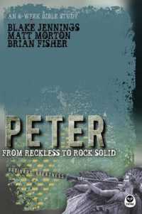 Peter : From Reckless to Rock Solid