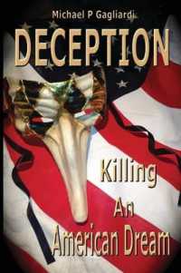 Deception : Killing an American Dream （First Printing）