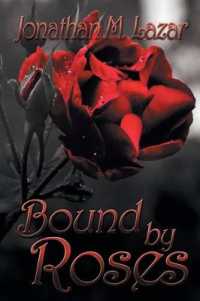 Bound by Roses （First Printing）