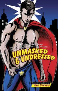 Unmasked and Undressed
