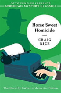 Home Sweet Homicide (An American Mystery Classic)