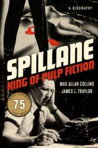 Spillane : King of Pulp Fiction