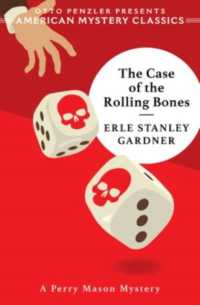 The Case of the Rolling Bones : A Perry Mason Mystery (An American Mystery Classic)