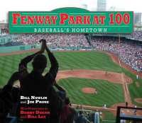 Fenway Park at 100 : Baseball's Hometown