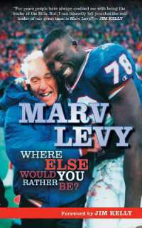 Marv Levy : Where Else Would You Rather Be?
