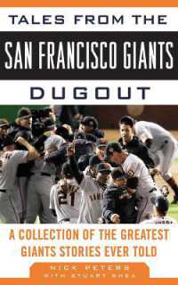 Tales from the San Francisco Giants Dugout : A Collection of the Greatest Giants Stories Ever Told (Tales from the Team)
