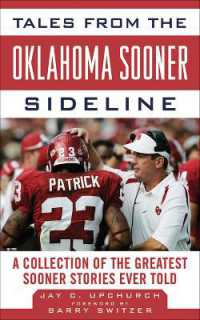 Tales from the Oklahoma Sooner Sideline : A Collection of the Greatest Sooner Stories Ever Told (Tales from the Team)