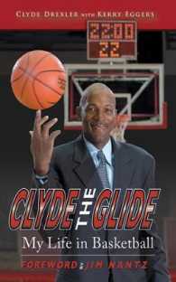 Clyde the Glide : My Life in Basketball