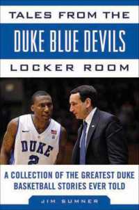 Tales from the Duke Blue Devils Locker Room : A Collection of the Greatest Duke Basketball Stories Ever Told (Tales from the Team)