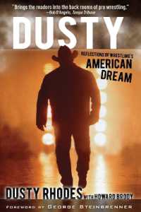 Dusty : Reflections of Wrestling's American Dream