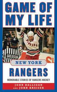 Game of My Life New York Rangers : Memorable Stories of Rangers Hockey (Game of My Life)