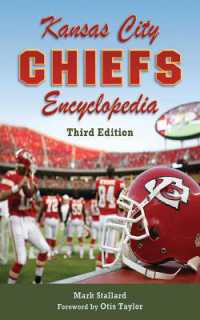 Kansas City Chiefs Encyclopedia : 3rd Edition