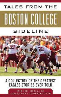 Tales from the Boston College Sideline : A Collection of the Greatest Eagles Stories Ever Told (Tales from the Team)