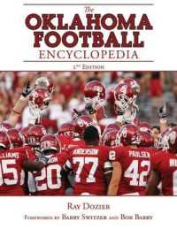 The Oklahoma Football Encyclopedia : 2nd Edition （2ND）