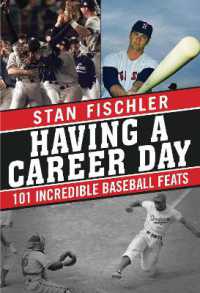 Having a Career Day : 101 Incredible Baseball Feats
