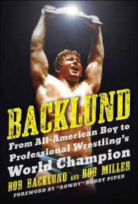 Backlund : From All-American Boy to Professional Wrestling's World Champion