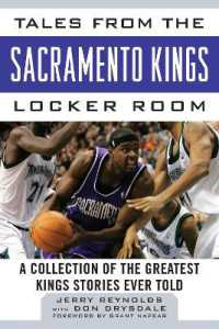 Tales from the Sacramento Kings Locker Room : A Collection of the Greatest Kings Stories Ever Told (Tales from the Team)