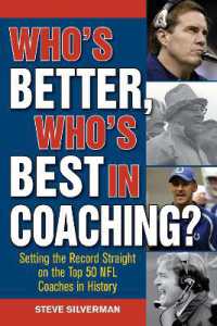 Who's Better, Who's Best in Coaching? : Setting the Record Straight on the Top 50 NFL Coaches in History