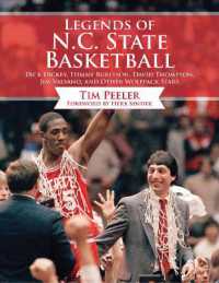 Legends of N.C. State Basketball : Dick Dickey, Tommy Burleson, David Thompson, Jim Valvano, and Other Wolfpack Stars