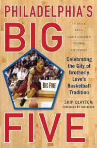 Philadelphia's Big Five : Celebrating the City of Brotherly Love?s Basketball Tradition