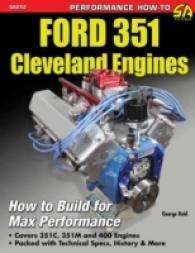 Ford 351 Cleveland Engines : How to Build for Max Performance