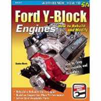 Ford Y-Block Engines : How to Rebuild and Modify (Workbench)