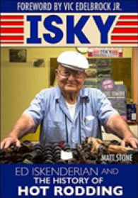 Isky : Ed Isky Iskenderian and the History of Hot Rodding