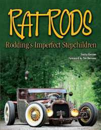 Rat Rods : Rodding's Imperfect Stepchildren
