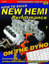 How to Build New Hemi Performance on the Dyno : Optimal Parts Combos for Max Horsepower
