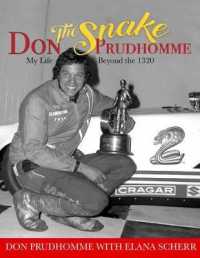 Don the Snake Prudhomme: : My Life Beyond the 1320