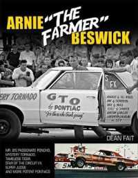 Arnie the Farmer Beswick : Mr. B's Passionate Poncho, Mystery Tornado, Tameless Tiger, Star of the Circuit I/II, Super Judge and more Potent Pontiacs