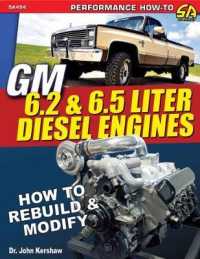 GM 6.2 and 6.5 Liter Diesel Engines : How to Rebuild and Modify