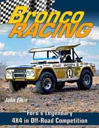 Bronco Racing : Ford's Legendary 4X4 in Off-Road Competition