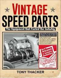 Vintage Speed Parts : The Equipment That Fueled the Industry