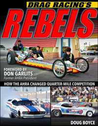Drag Racing's Rebels : How the AHRA Changed QuarterMile Competition