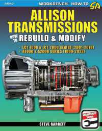 Allison Transmissions : How to Rebuild & Modify