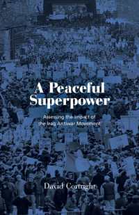 A Peaceful Superpower : Lessons from the World's Largest Antiwar Movement