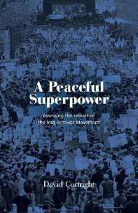 A Peaceful Superpower : Lessons from the World's Largest Antiwar Movement