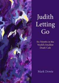 Judith Letting Go : Six Months in the World's Smallest Death Cafe