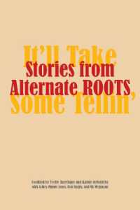 Stories from Alternate ROOTS : It'll Take Some Tellin'